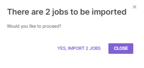 Confirmation step for importing the jobs
