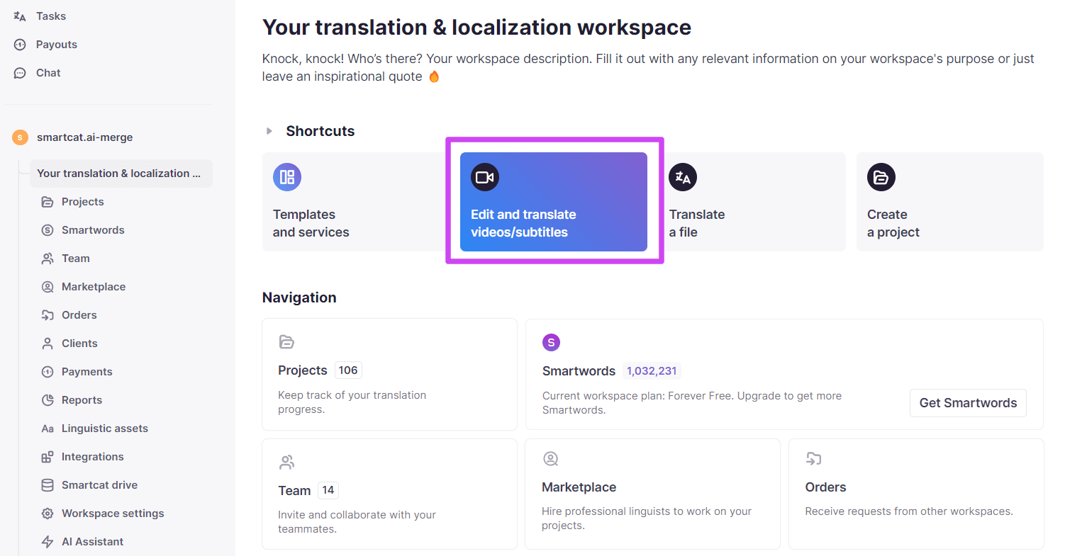 Workspace Home page showing the Edit and translate videos/subtitles shortcut