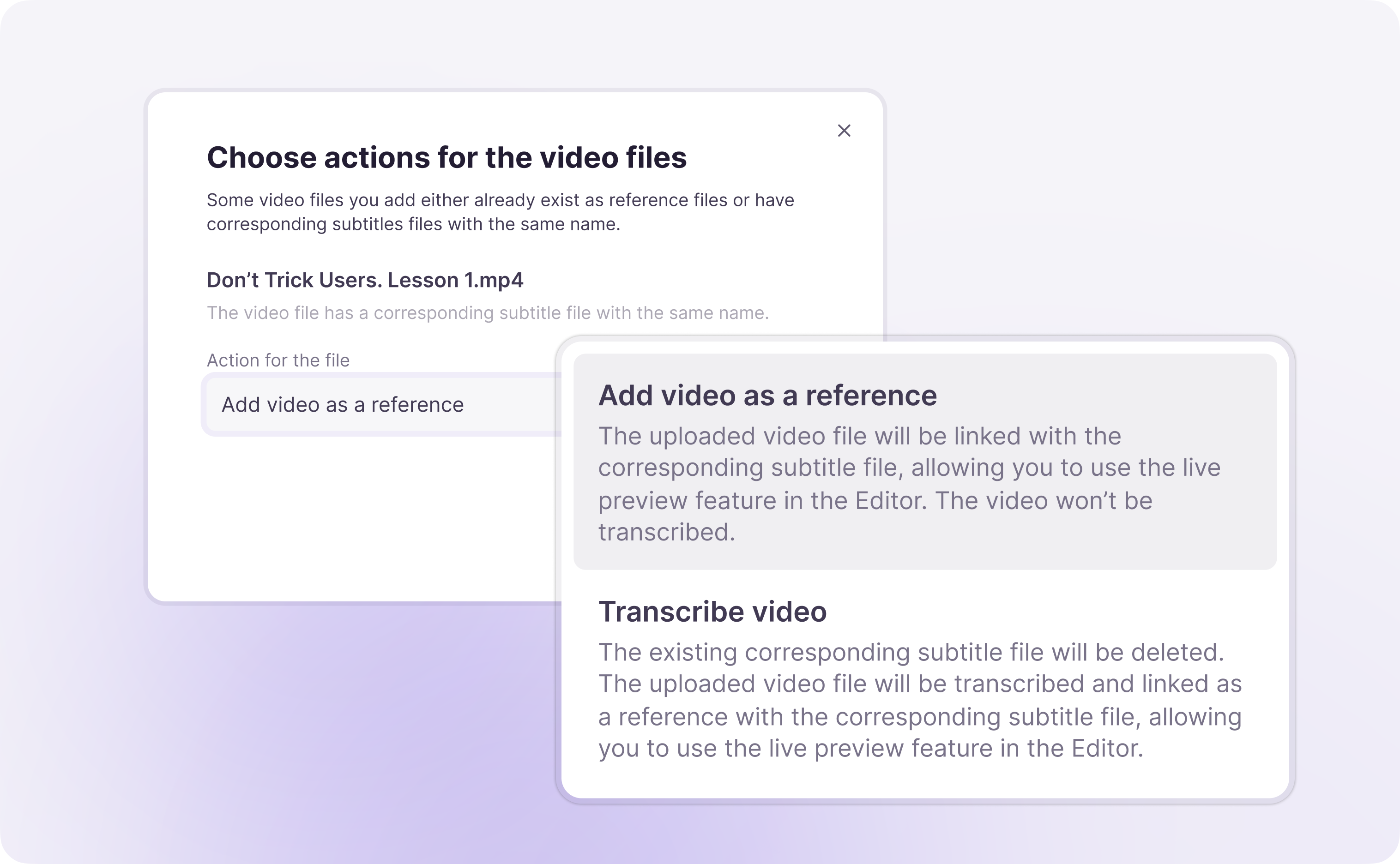 Popup with actions for a newly uploaded video file
