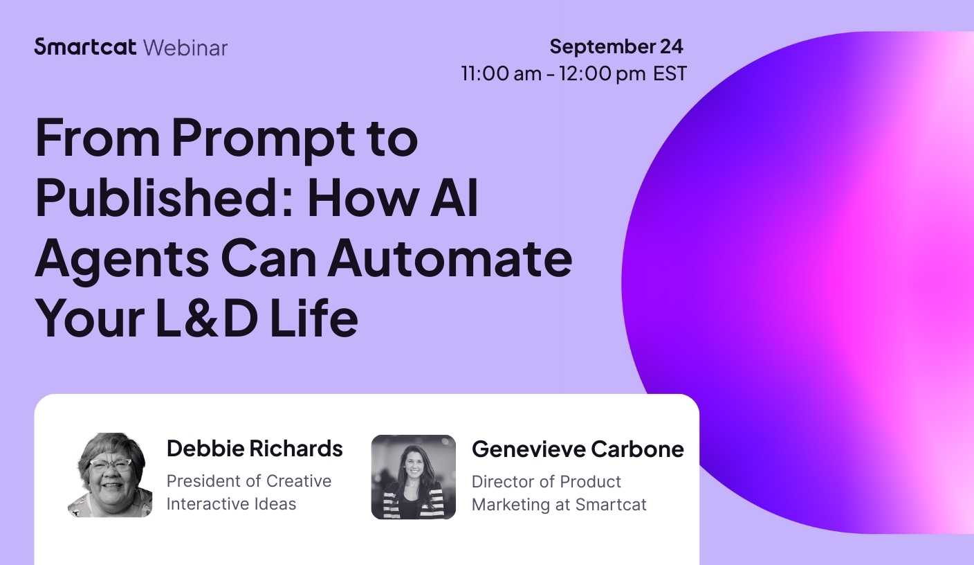 From Prompt to Published: How AI Agents Can Automate Your L&D Life
