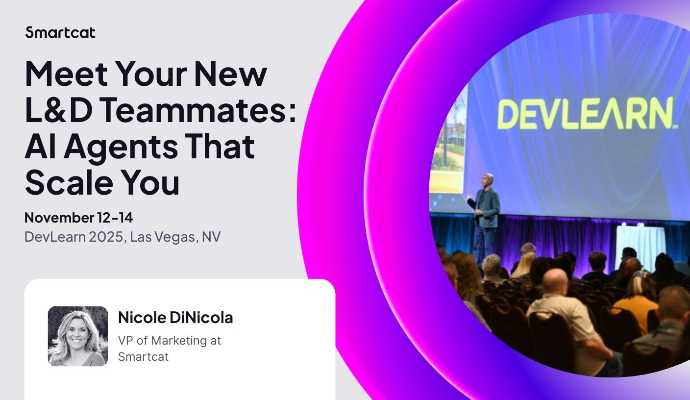 Meet Smartcat at DevLearn 2025 in Las Vegas — 
Booth #322
