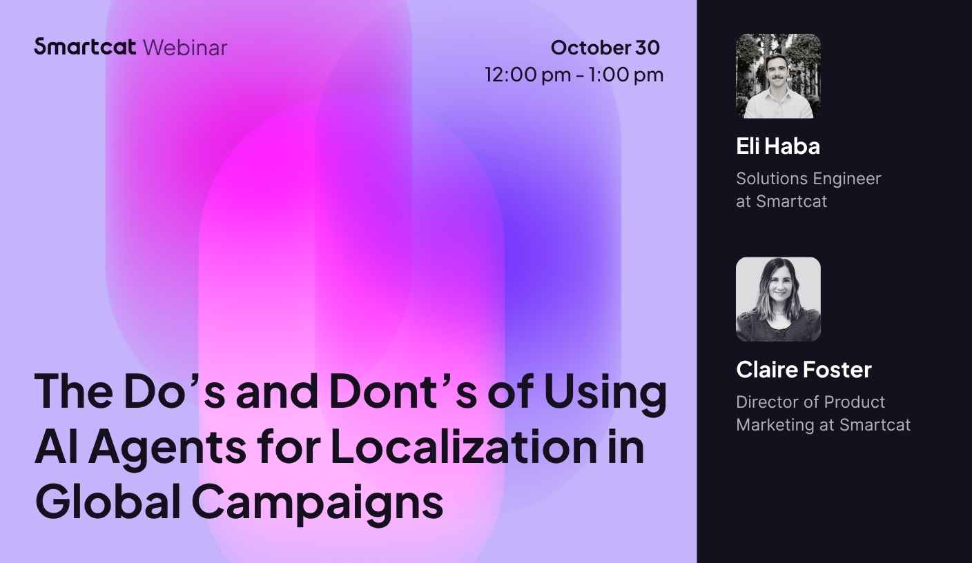 The Do's and Don'ts of Using AI Agents for Localization in Global Campaigns