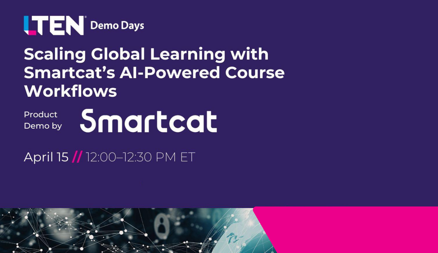 Smartcat Presents at LTEN Demo Day: AI-Powered Course Translation for Global L&D Teams